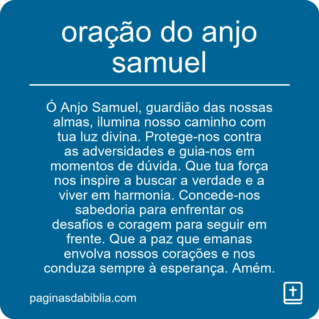 Oração do Anjo Samuel: Poder Transformador Espiritual