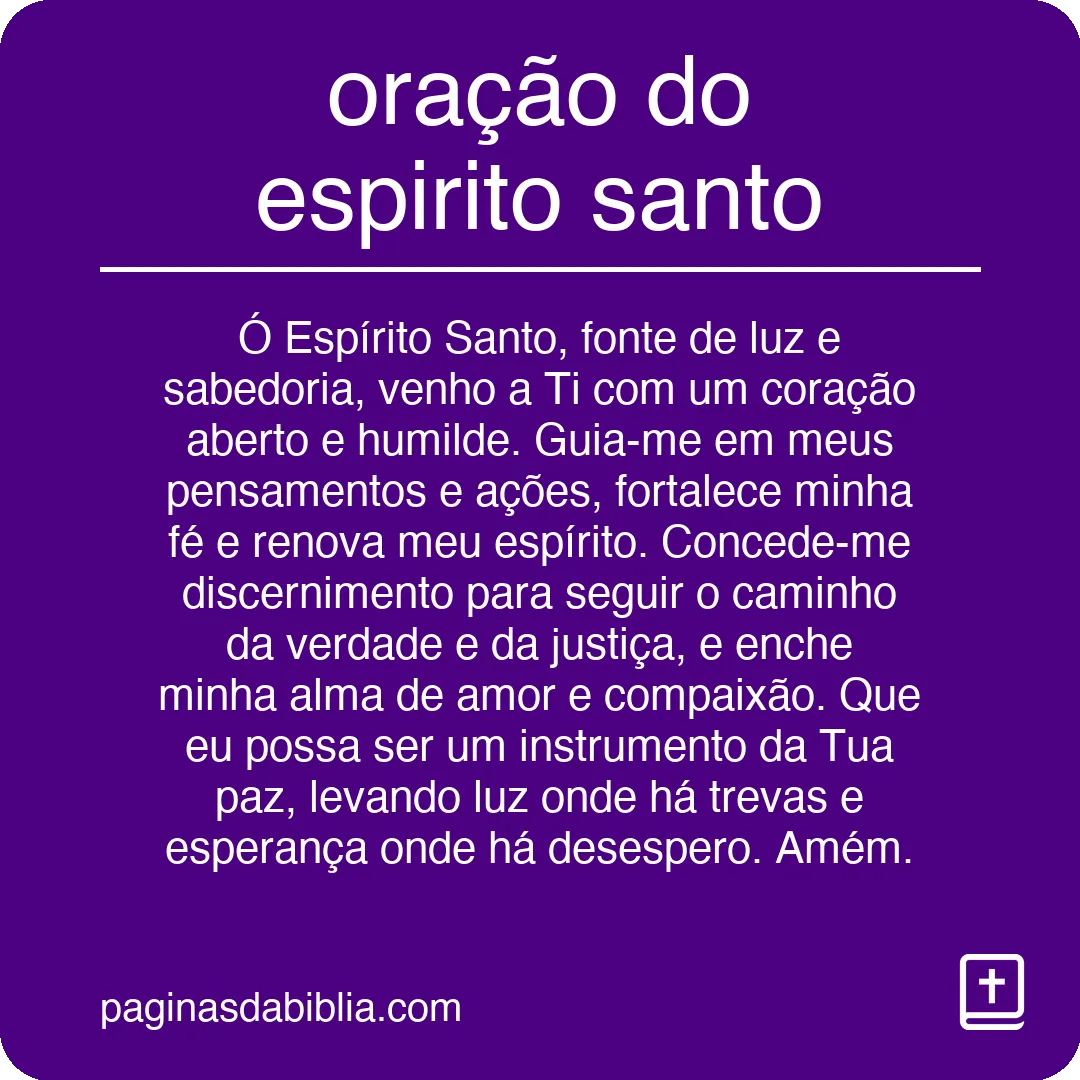 Oração do Espírito Santo: Poder Infinito Manifestado.