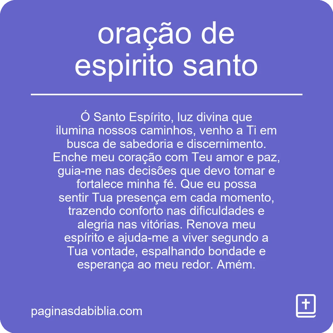 Oração do Espírito Santo: Poder Transformador.