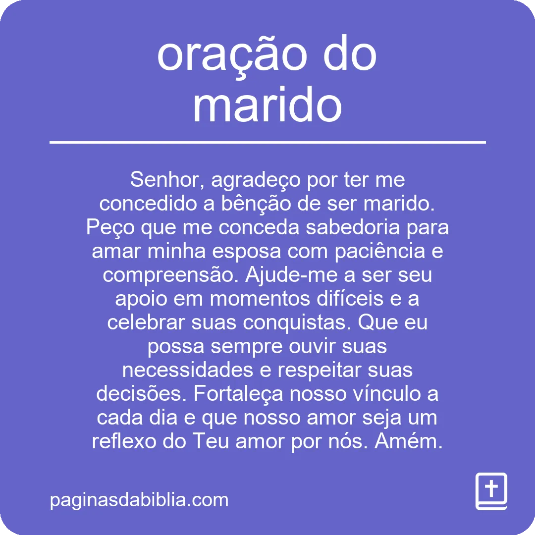 Oração do marido: Poder espiritual transformador.