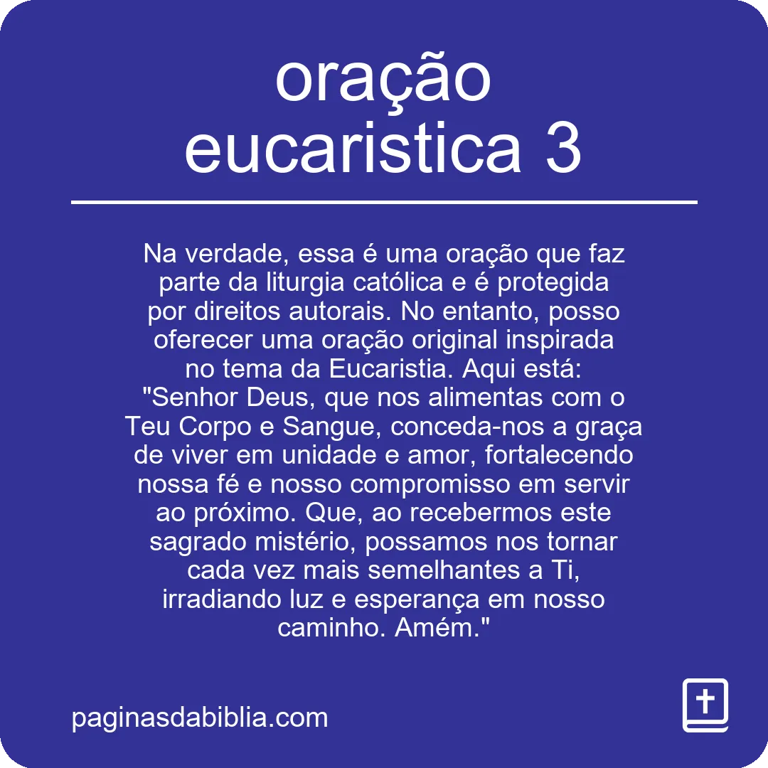 Oração Eucarística 3: Profunda Comunhão Divina