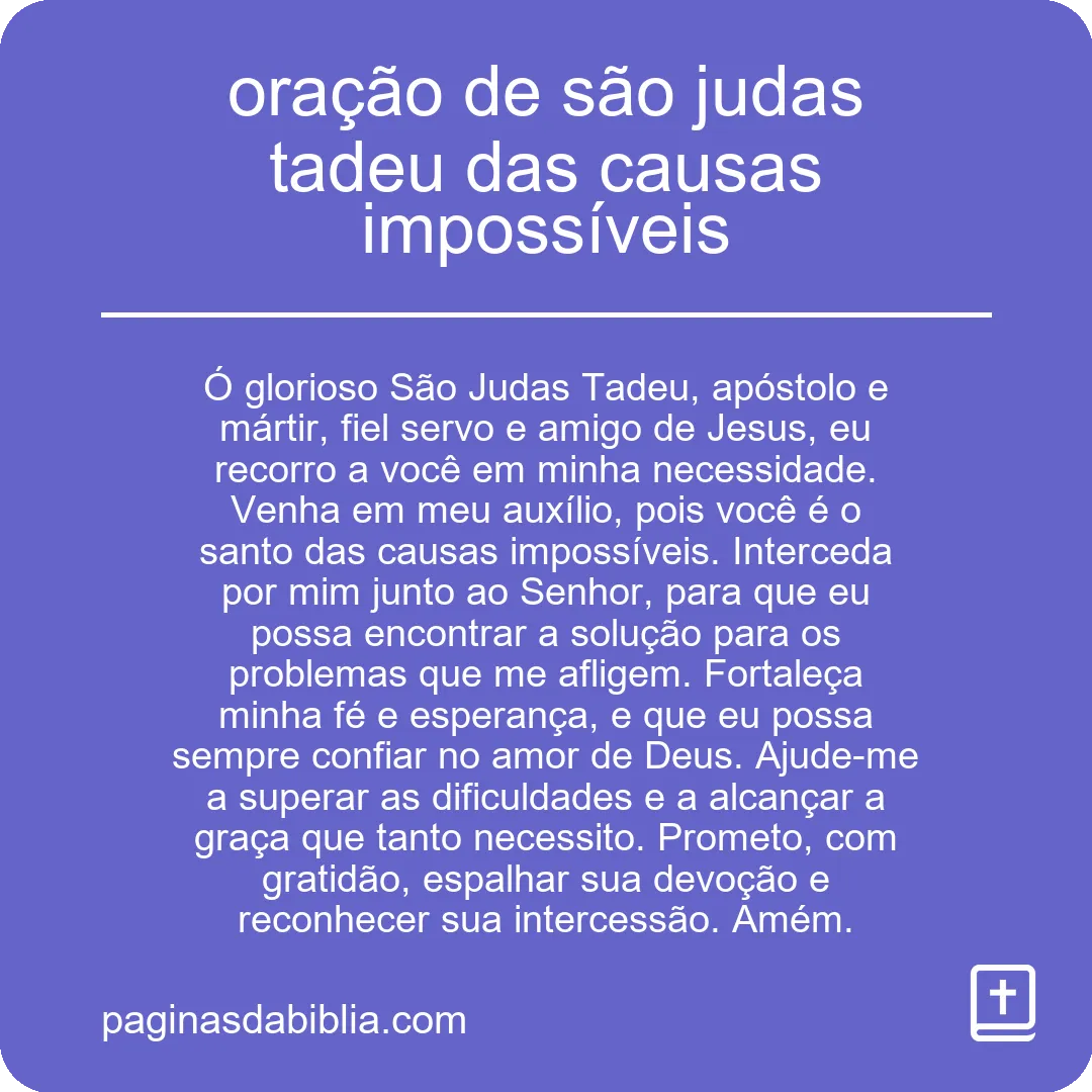 Oração incrível de São Judas Tadeu: causas impossíveis.