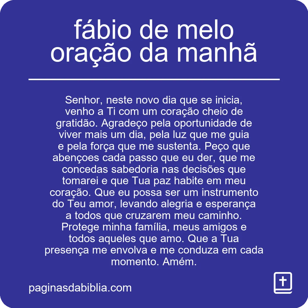 Oração matinal poderosa com Padre Fábio de Melo