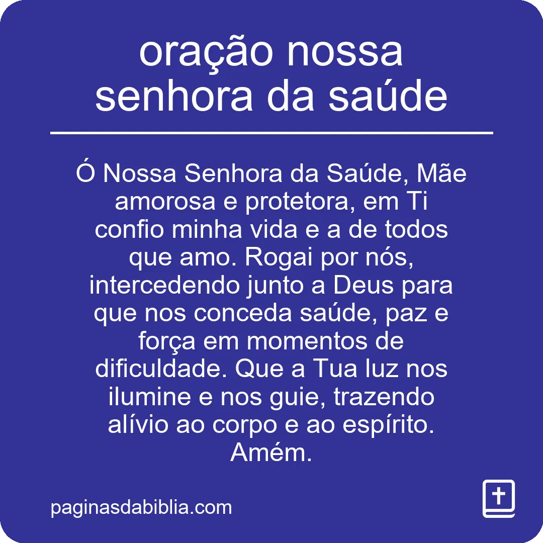 Oração Nossa Senhora da Saúde: fé que cura