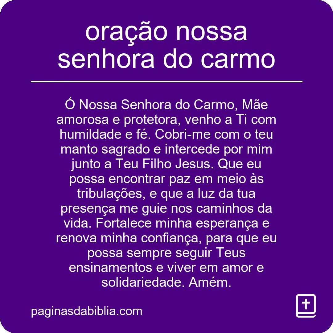 Oração Nossa Senhora do Carmo: fé e devoção