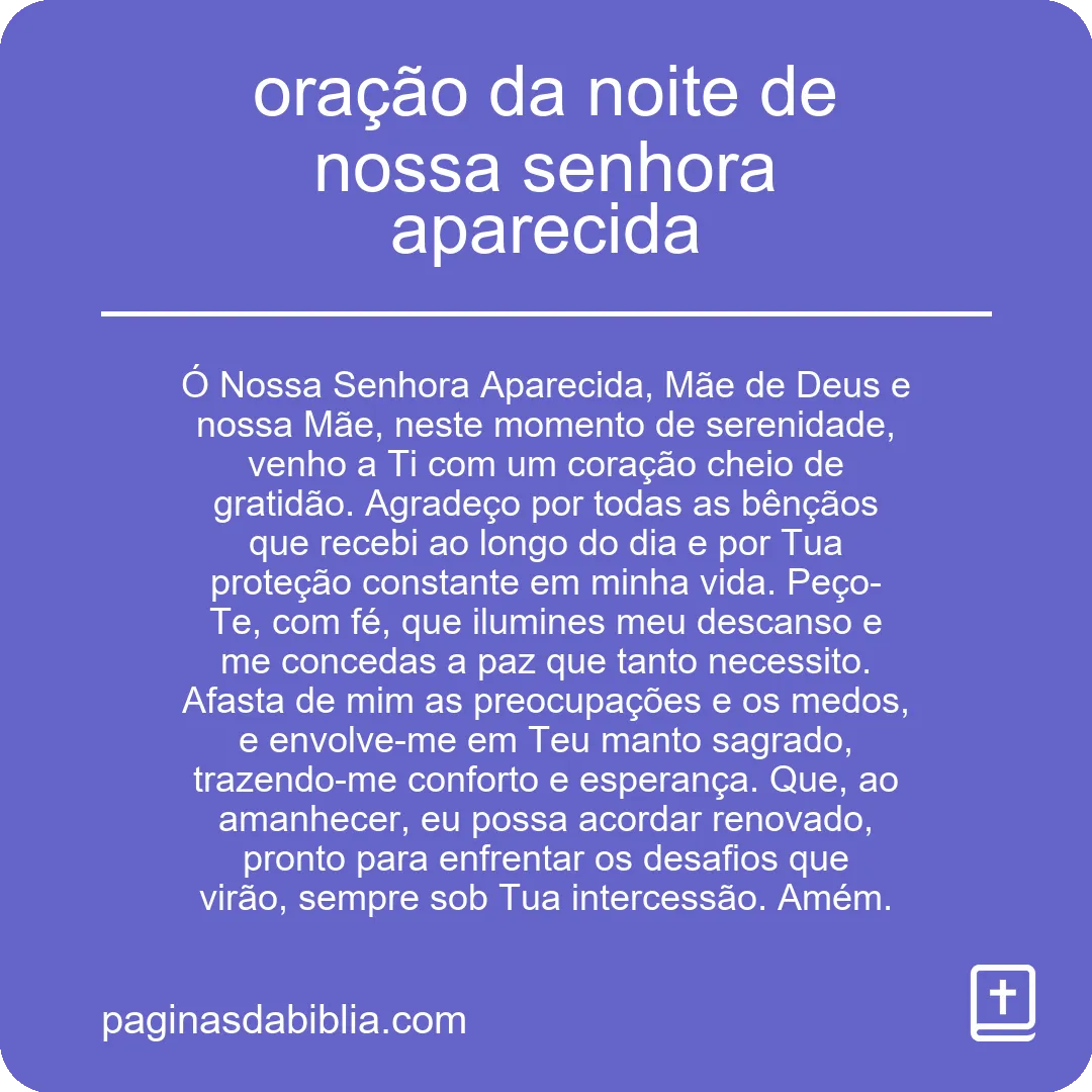 Oração Noturna a Nossa Senhora Aparecida