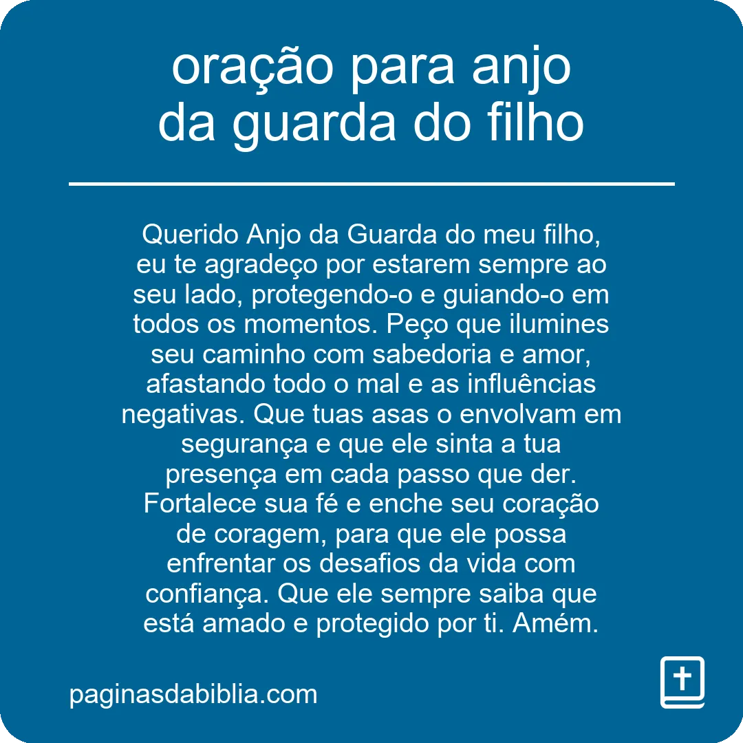 Oração para anjo da guarda do filho: proteção divina.