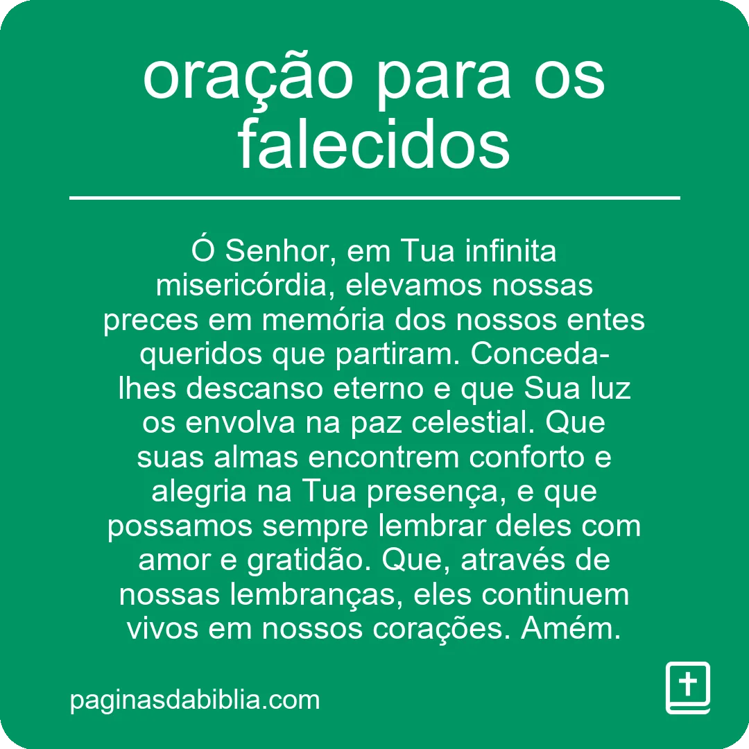 Oração para os falecidos: conforto e lembrança.