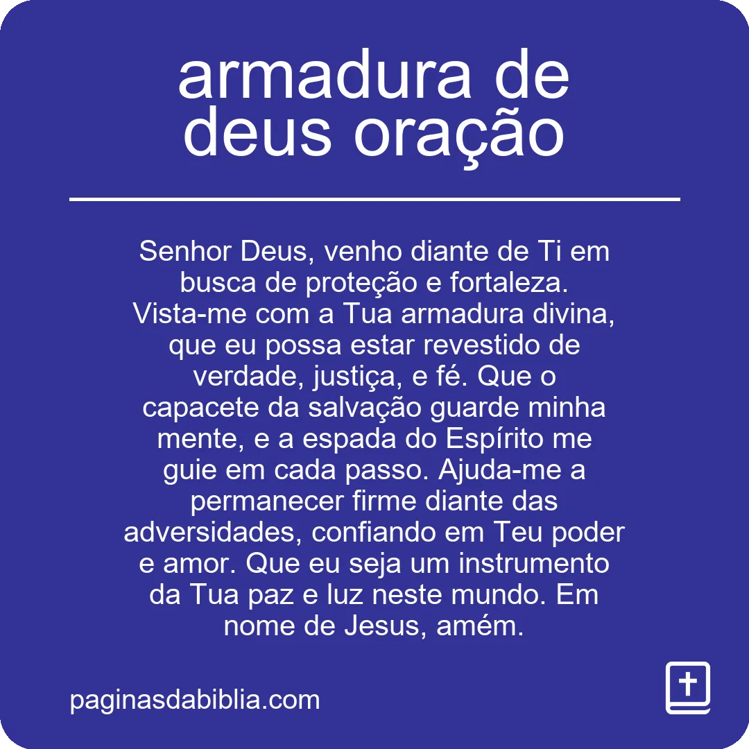 Oração pela Armadura de Deus: Poder Transformador