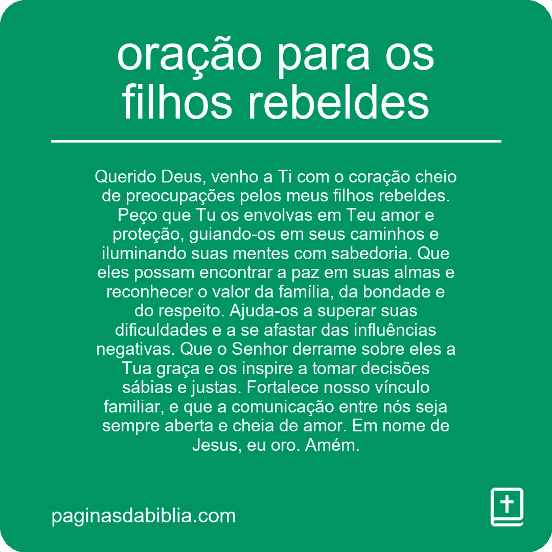 Oração pela transformação dos filhos rebeldes