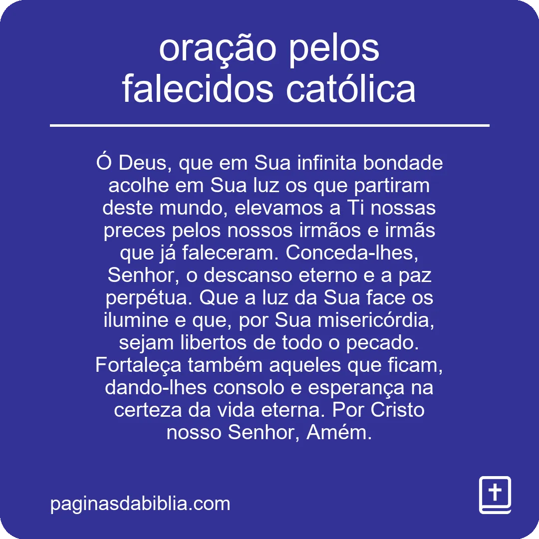 Oração pelos falecidos: tradição católica.