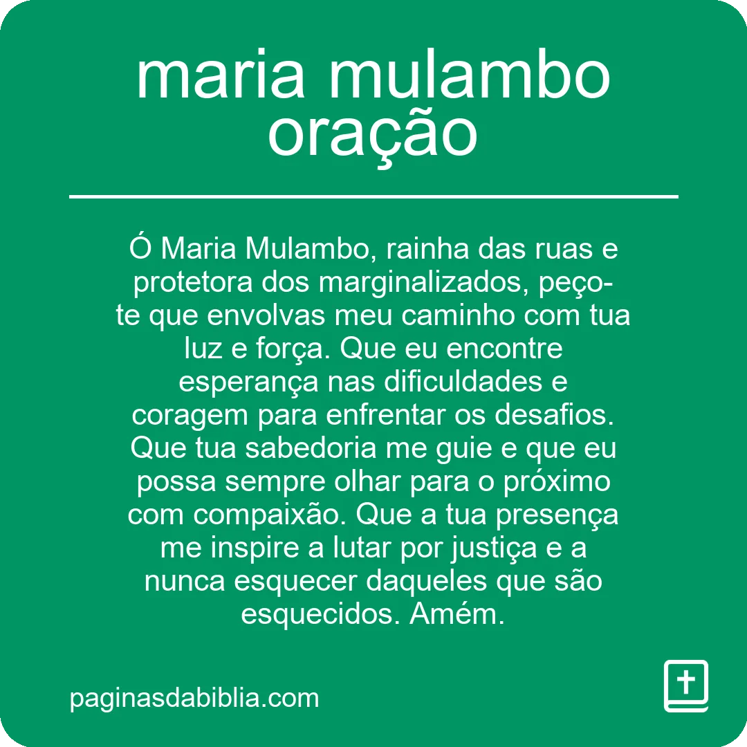Oração poderosa a Maria Mulambo: alcançando graças.