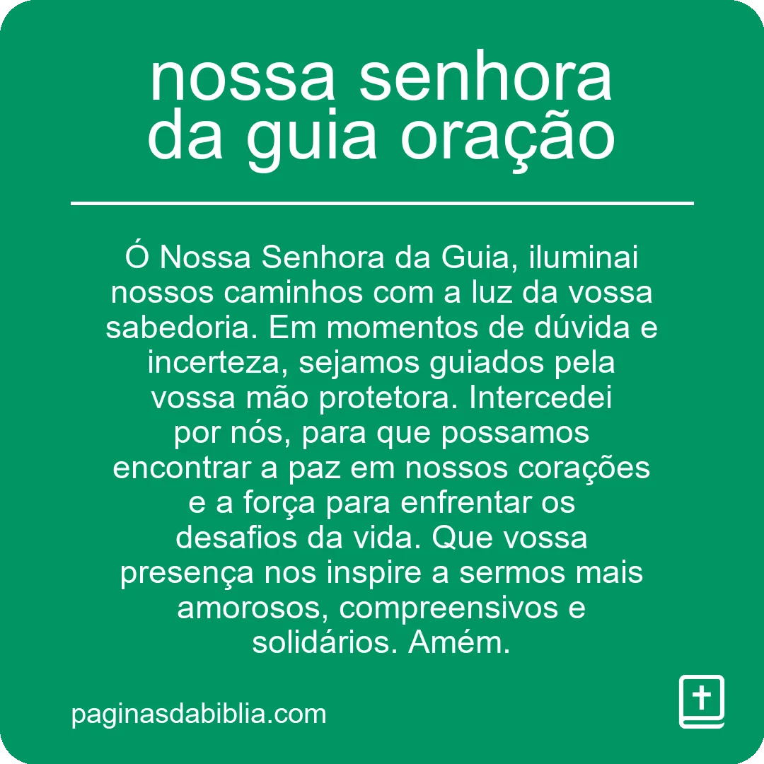 Oração poderosa a Nossa Senhora da Guia: conexão espiritual