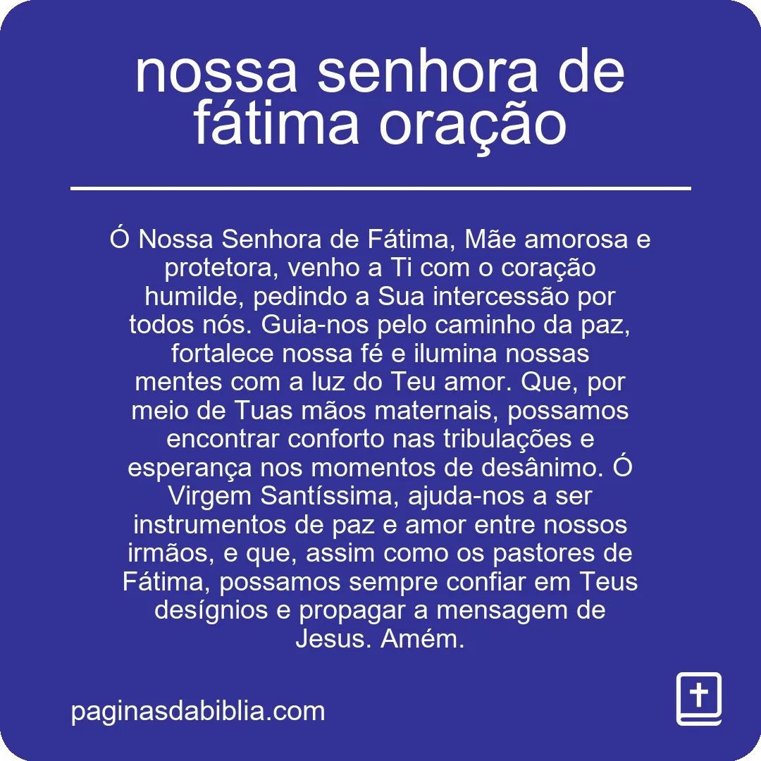 Oração poderosa a Nossa Senhora de Fátima.