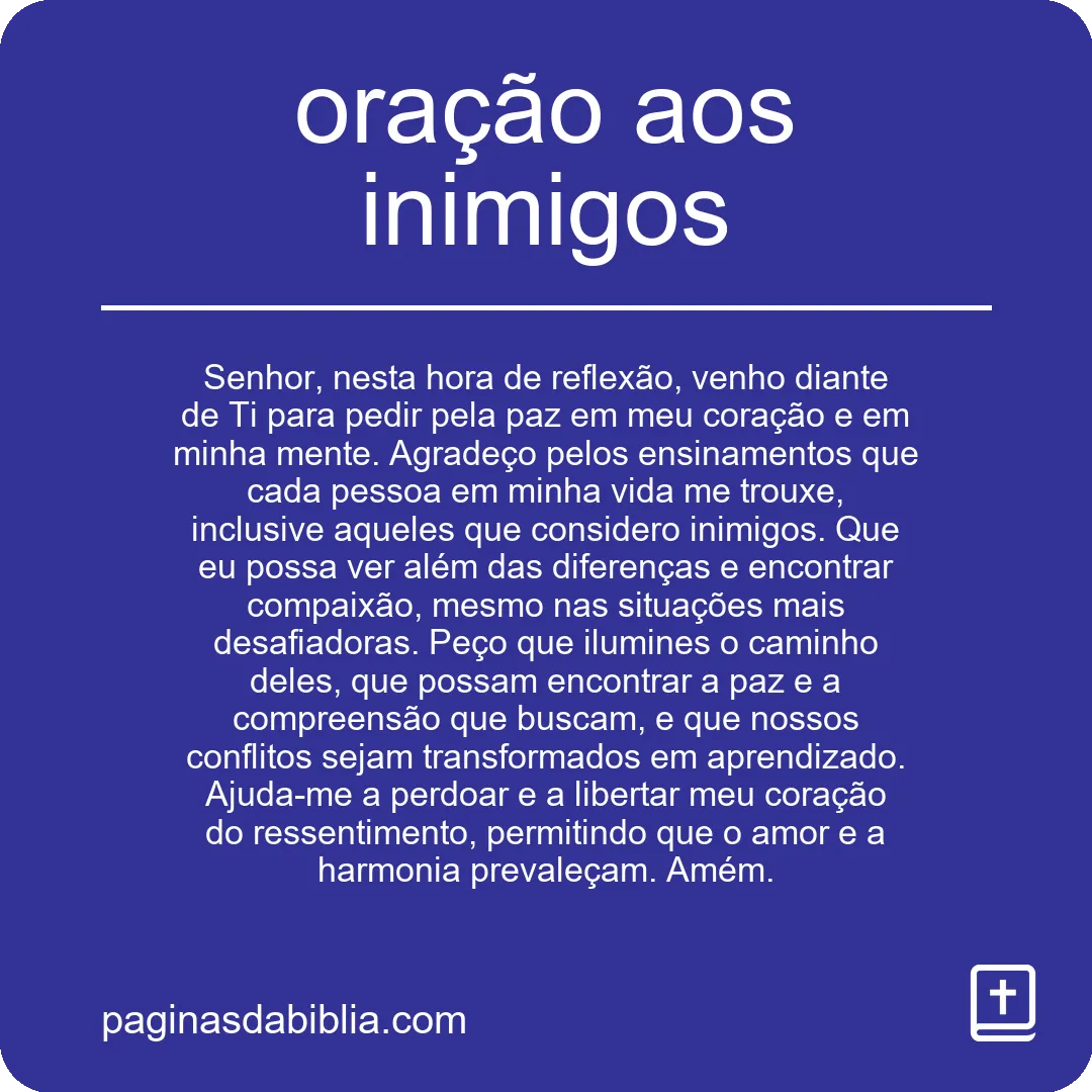 Oração Poderosa aos Inimigos: Transformação Espiritual