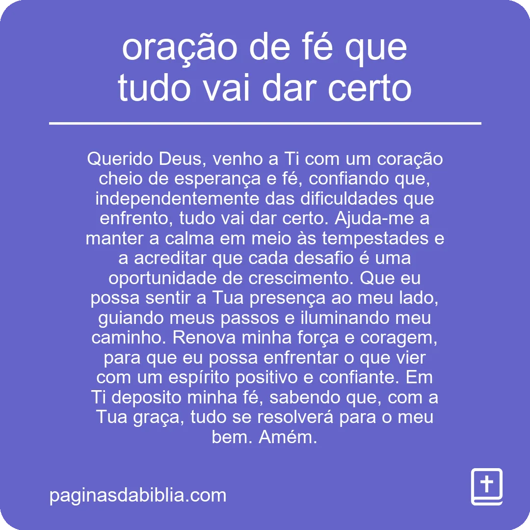 Oração poderosa de fé: certeza de que tudo vai dar certo
