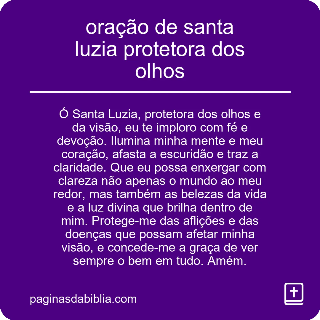 Oração poderosa de Santa Luzia: visão protegida e abençoada.