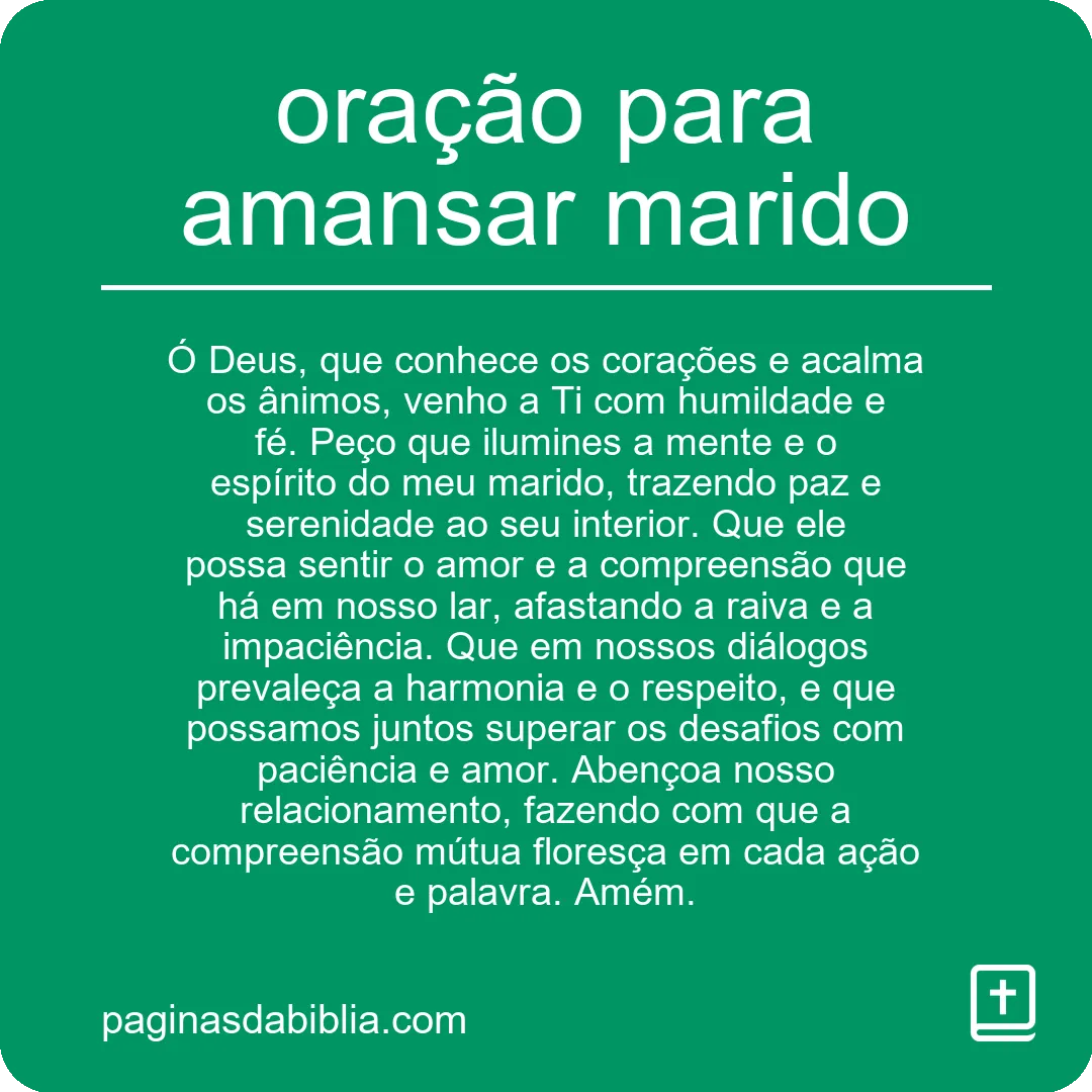 Oração Poderosa para Amansar Marido com Amor