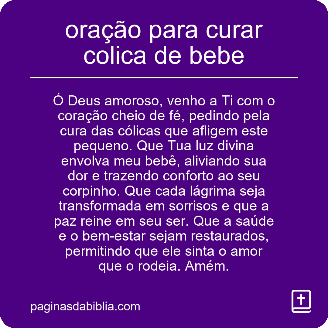 Oração Poderosa para Curar Cólica de Bebê