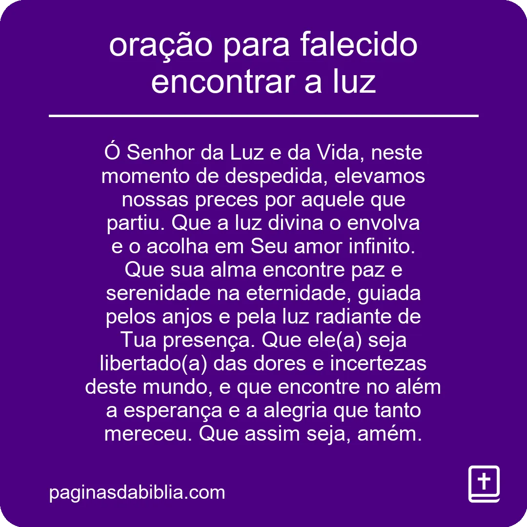 Oração poderosa para falecido encontrar a luz divina