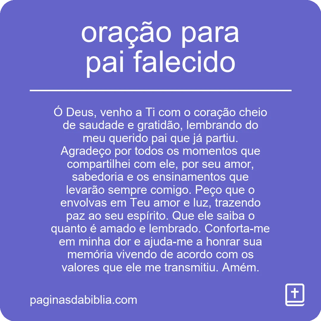 Oração Poderosa para Pai Falecido: Conexão Espiritual Eterna