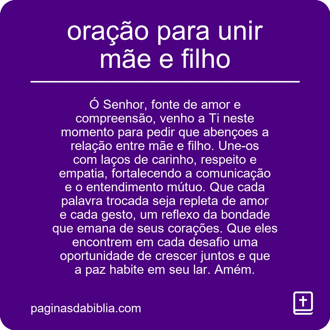 Oração Poderosa para Unir Mãe e Filho