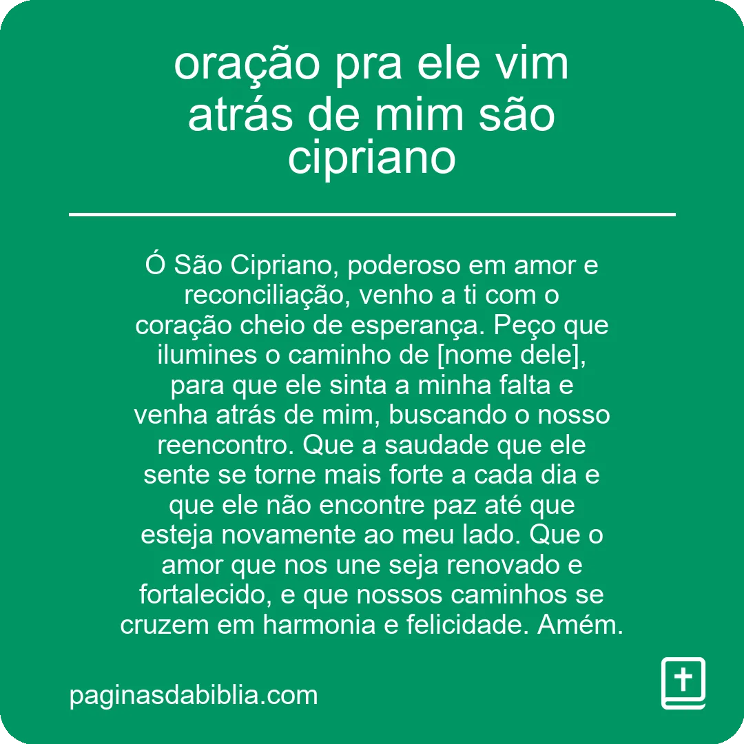 Oração Poderosa São Cipriano: Atraia ele com fé! 🙏🔮