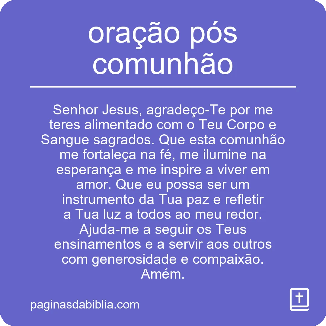 Oração pós comunhão: conexão espiritual profunda.
