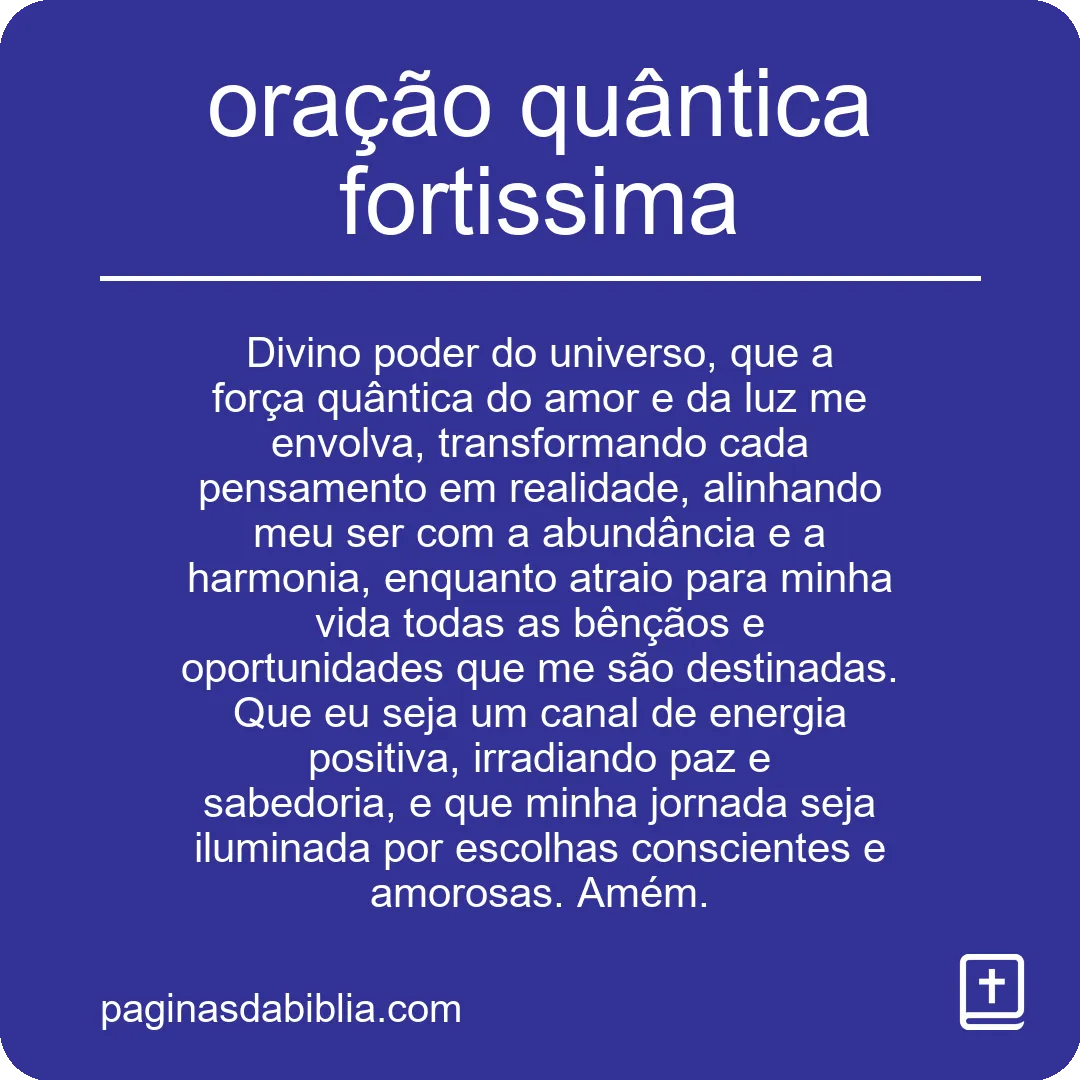 Oração Quântica Fortíssima: Poder Espiritual Amplificado