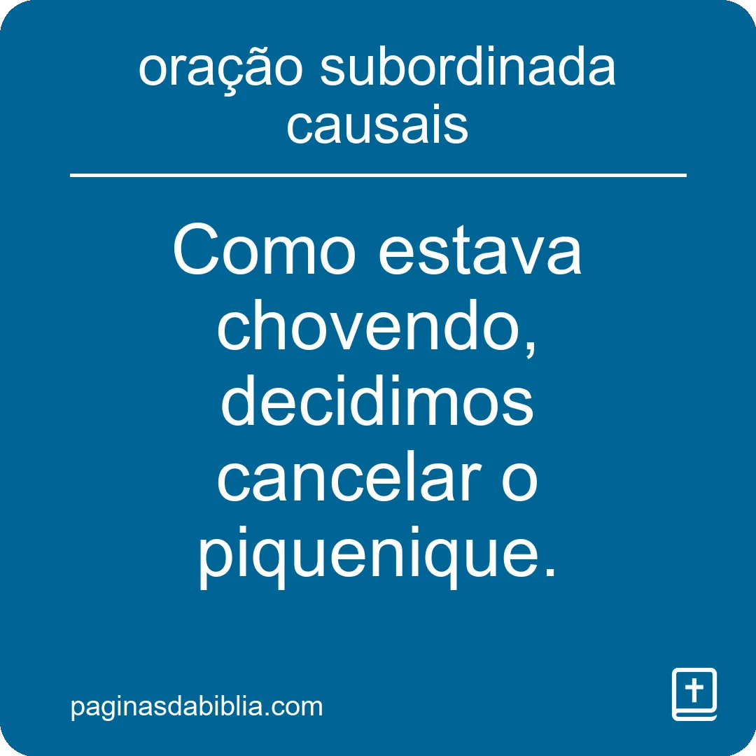 Oração subordinada causais: Poder espiritual transformador