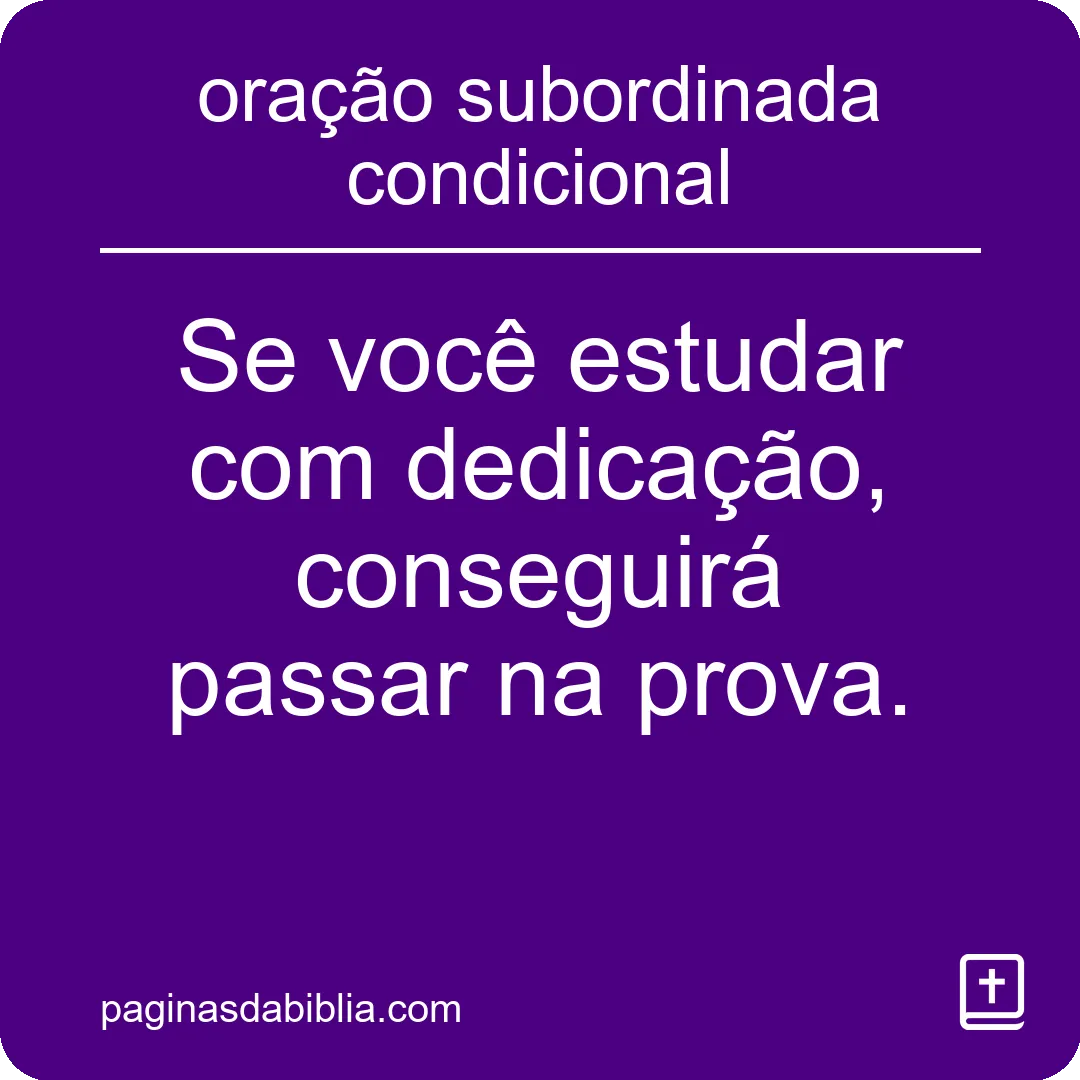 Oração subordinada: condicional na gramática.