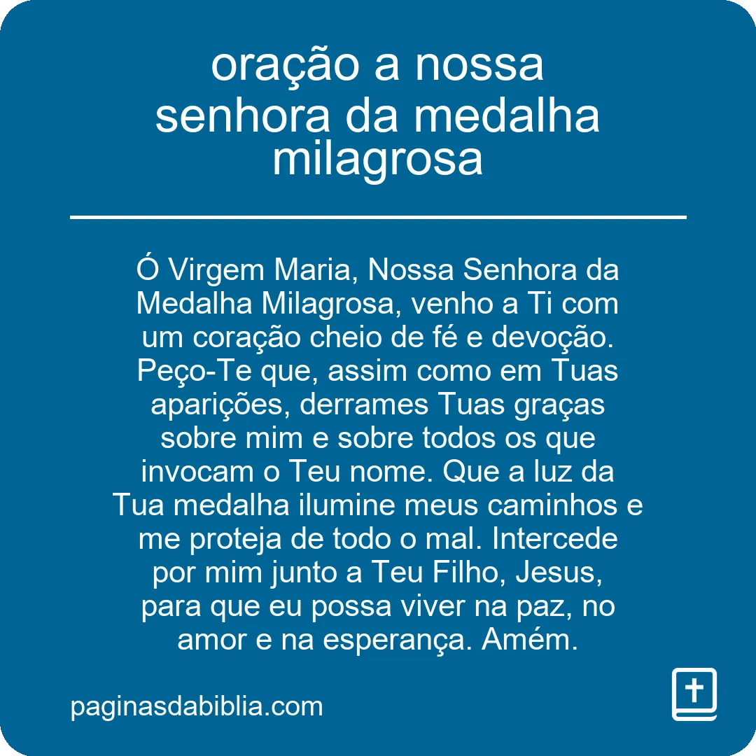 Oração transformadora a Nossa Senhora da Medalha Milagrosa