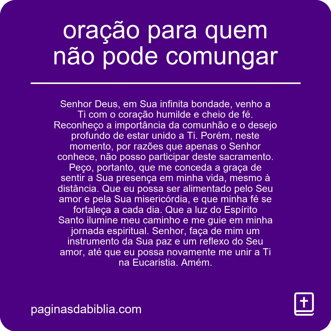 Oração Transformadora para Quem Não Pode Comungar
