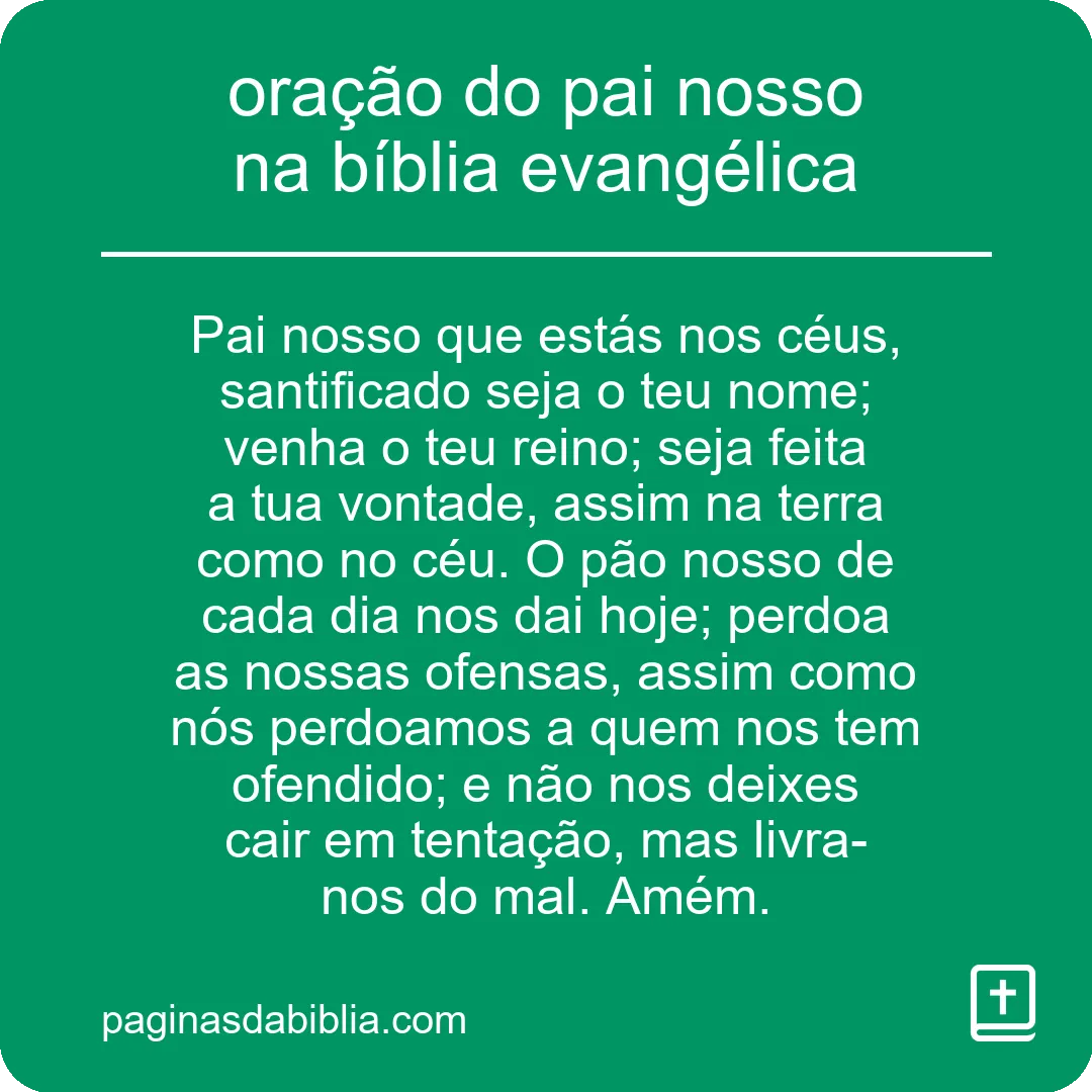 Pai Nosso: Oração Evangélica Poderosa