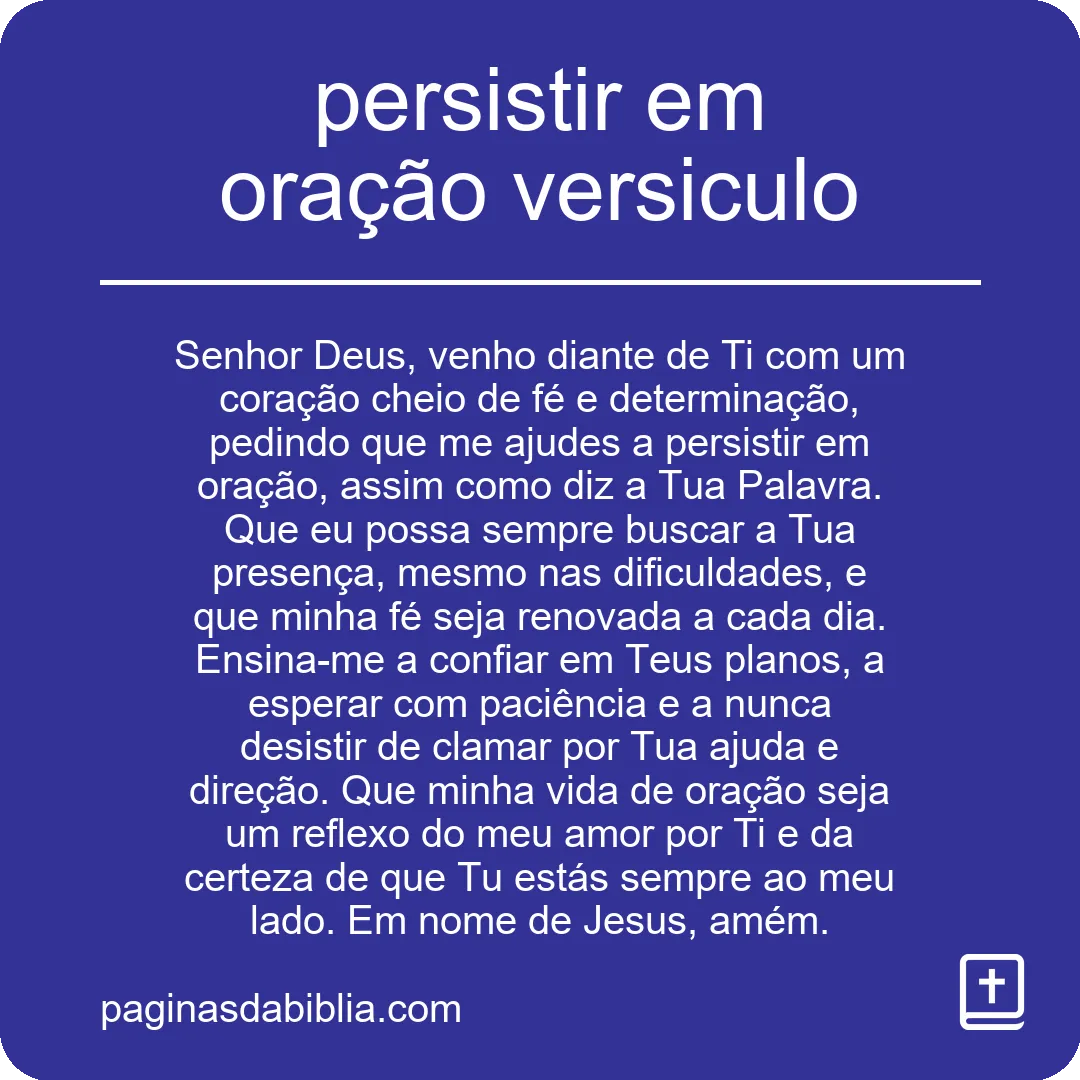 Persista em Oração: Versículo de Força