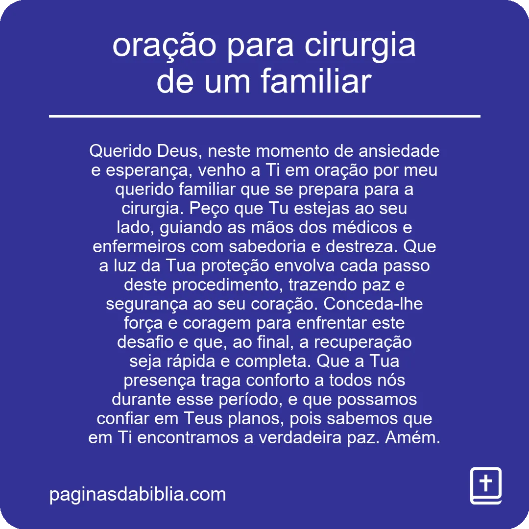 Poderosa oração para cirurgia de familiar: proteção divina.