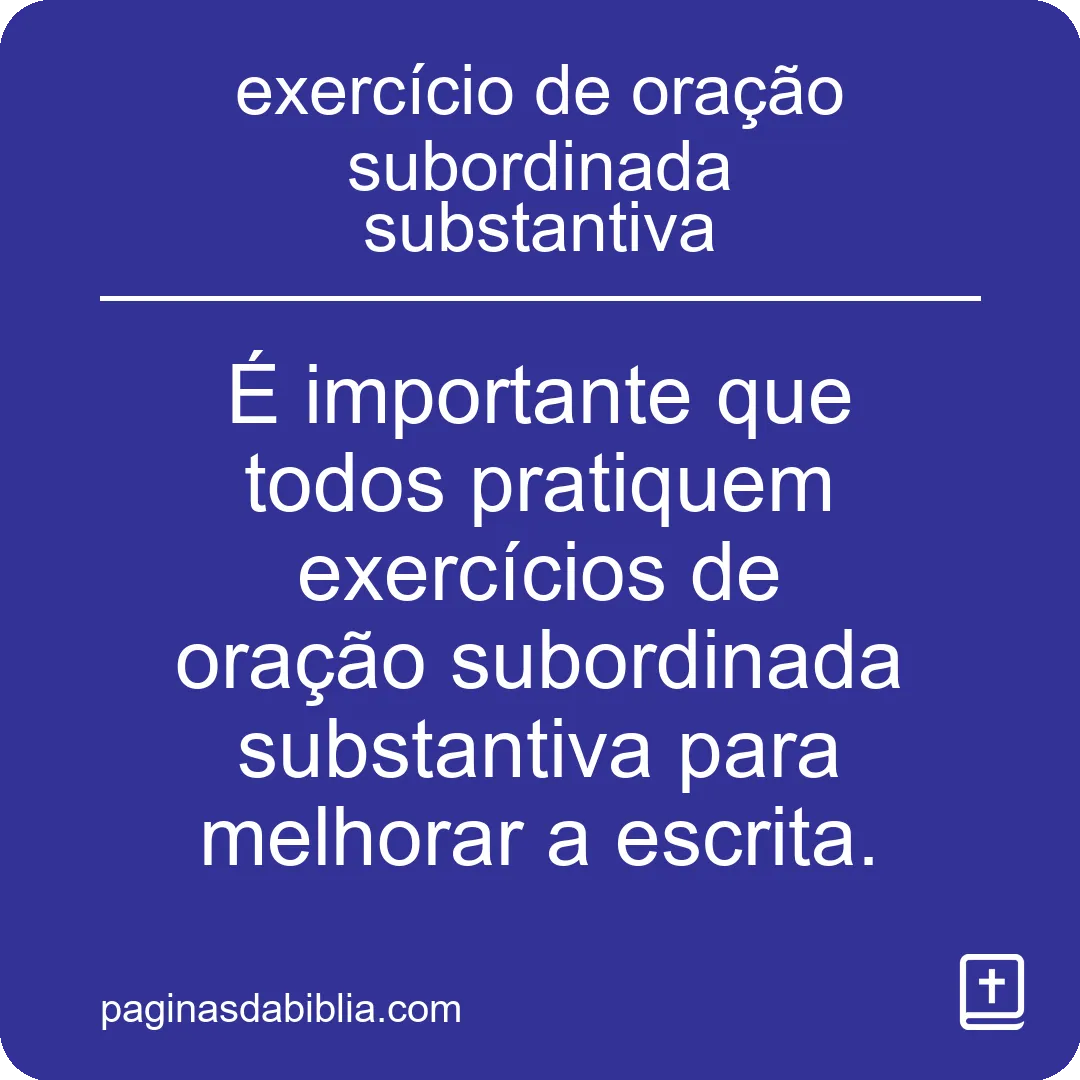 Pratique: Exercício de Oração como Substantiva