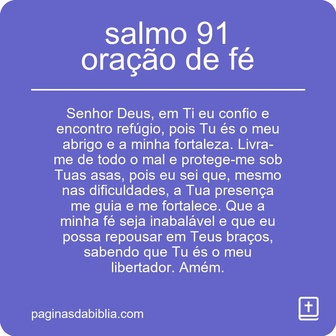 Salmo 91: Oração de fé poderosa no Espírito