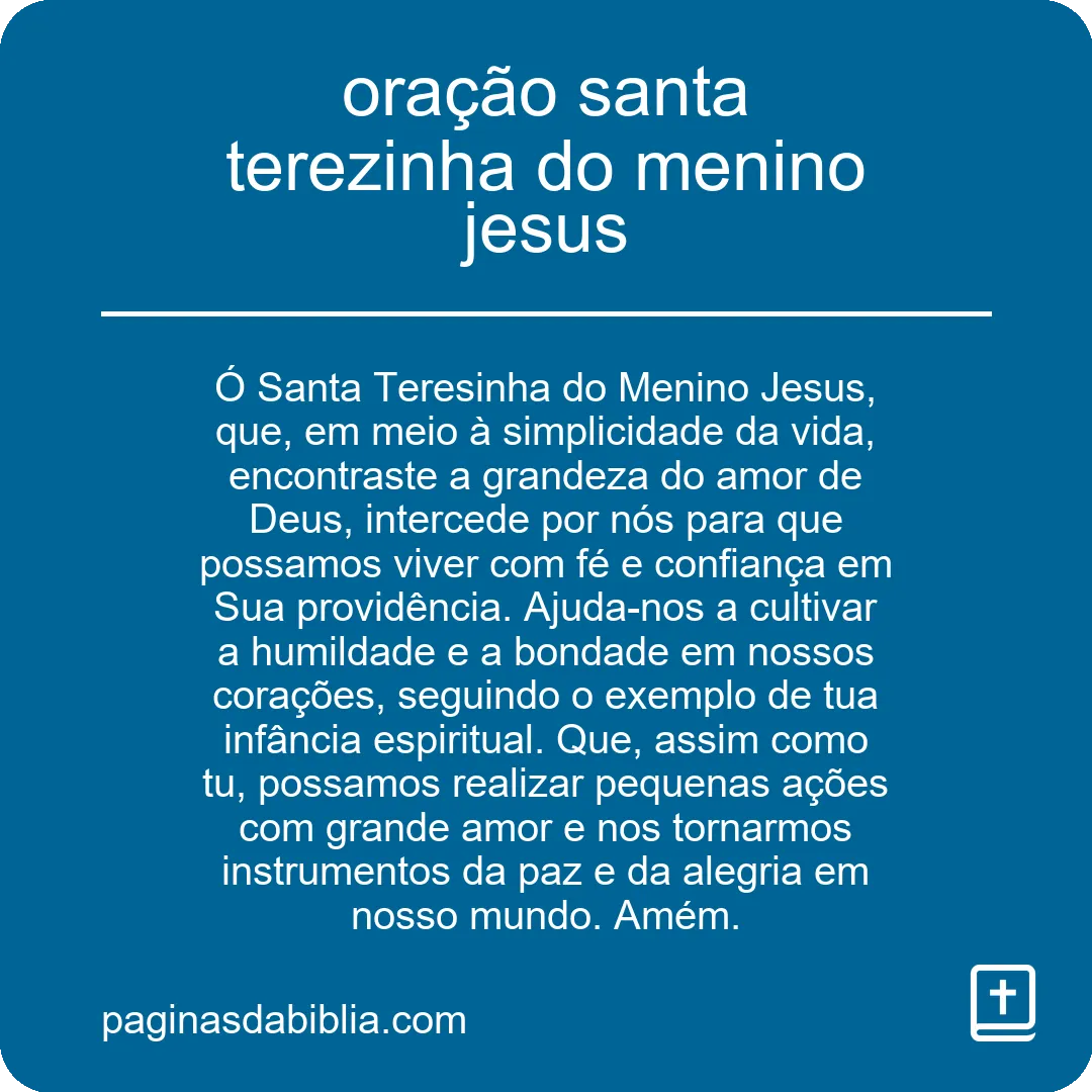 Santidade: Oração Santa Terezinha do Menino Jesus