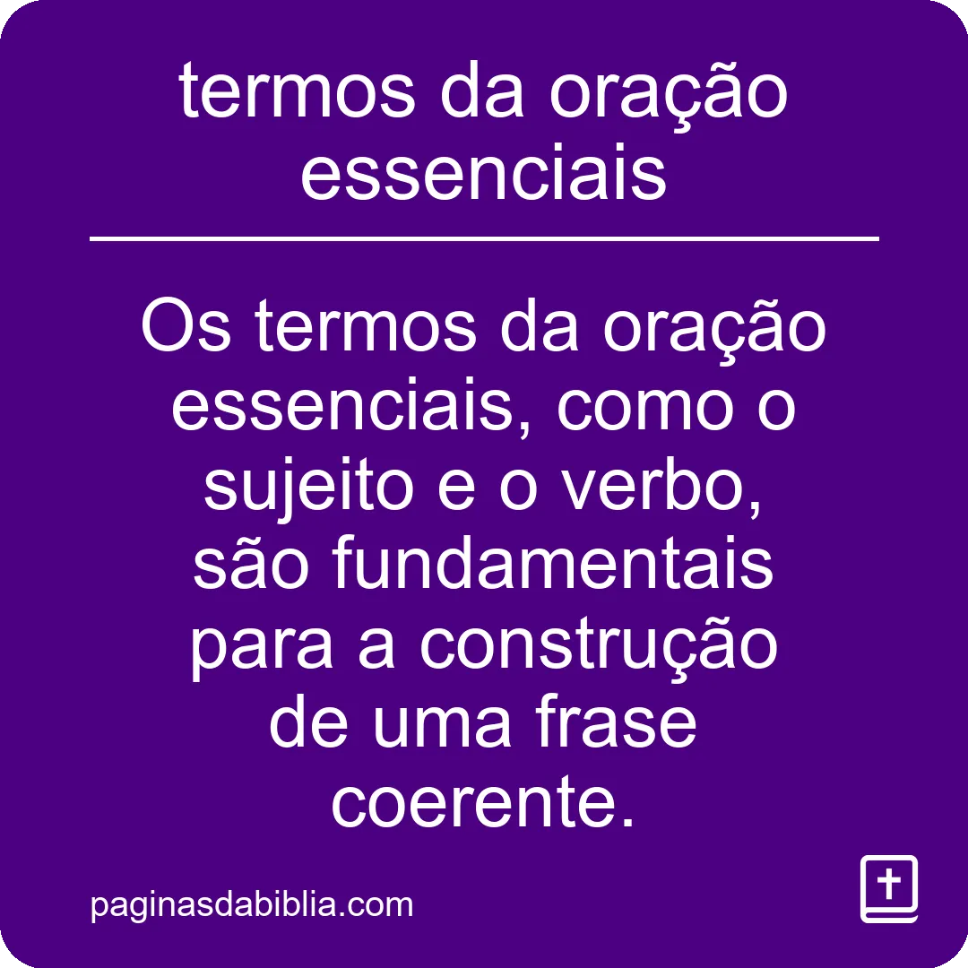 Termos essenciais da oração: guia prático.