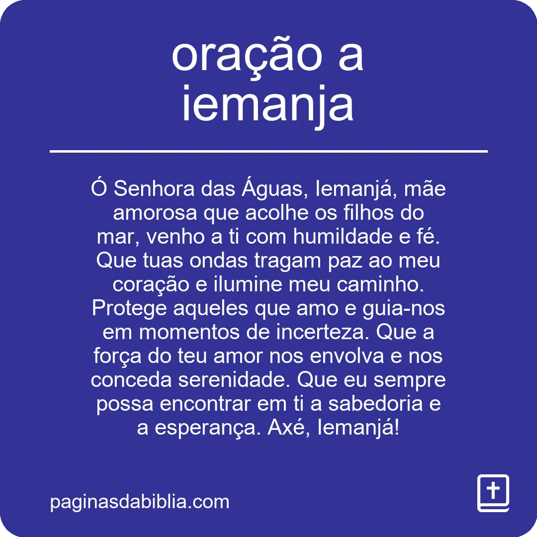 Transforme sua vida: Oração poderosa a Iemanjá.