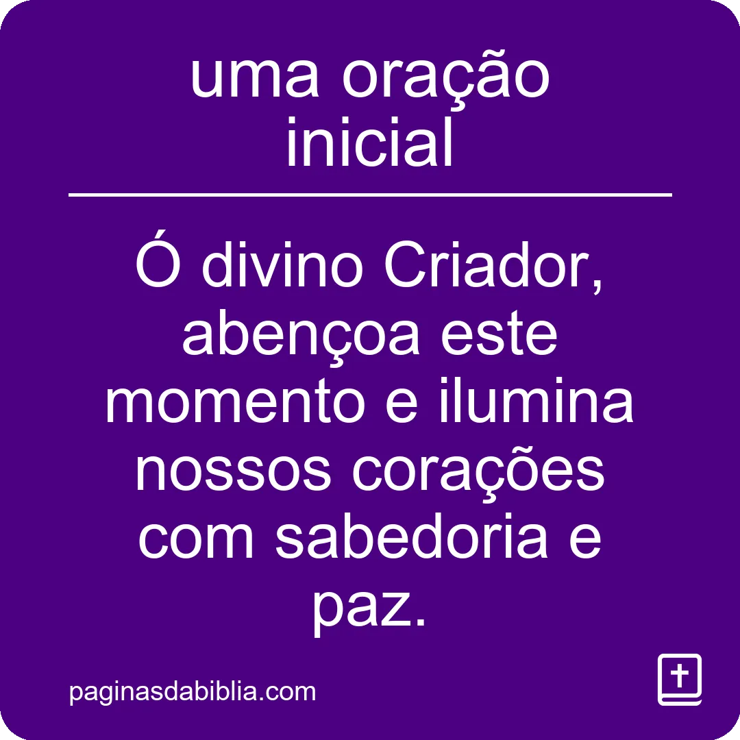 Uma Oração Inicial: Conectando-se com o Divino