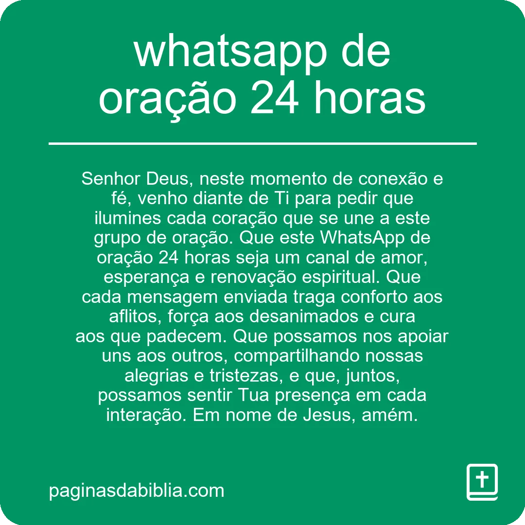 Whastapp de Oração 24 Horas: Poder Espiritual Transformador